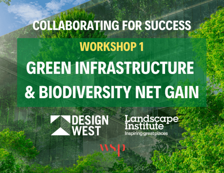 Workshop 1: Green infrastructure & biodiversity net gain